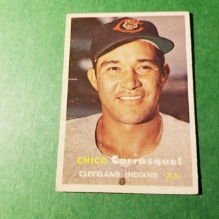 1957 TOPPS BASEBALL CARD - NO. 67 - CHICO CARRASQUEL - INDIANS