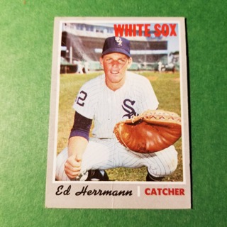 1970 - TOPPS BASEBALL CARD NO. 368 - ED HERRMANN - WHITE SOX 