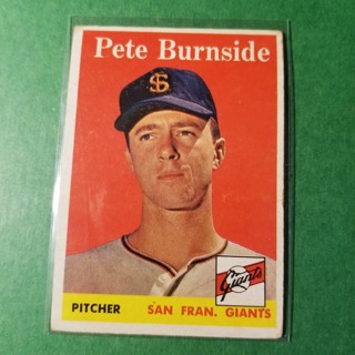 1958 - TOPPS BASEBALL CARD NO. 211 - PETE BURNSIDE - GIANTS