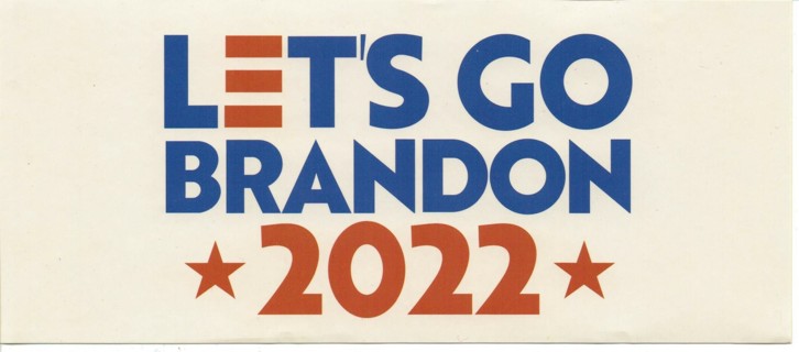 LET'S GO BRANDON 2022 BUMPER STICKER.