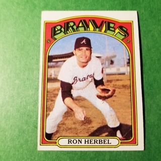 1972 - TOPPS BASEBALL CARD NO. 469 - RON HERBEL - BRAVES