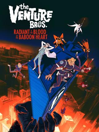 The Venture Brothers Radiant Is The Blood of the Baboon Heart HD (MA) CODE