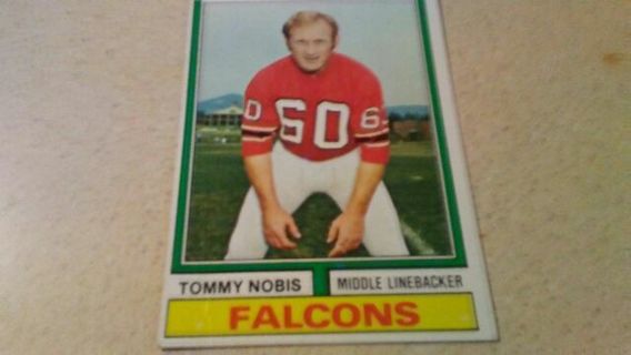 1974 TOPPS TOMMY NOBIS ATLANTA FALCONS FOOTBALL CARD