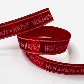 Red Happy Holidays 5/8” Wide Ribbon 