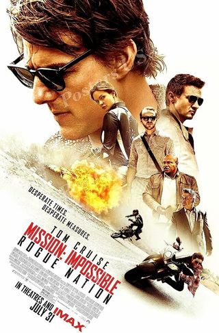 Mission Impossible:  Rogue Nation