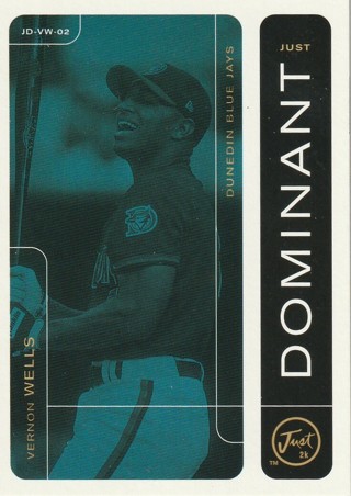 2000 Just Minors Promos Imagine Vernon Wells (Just Dominant)