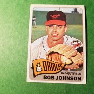 1965 - TOPPS BASEBALL CARD NO. 363 - BOB JOHNSON - ORIOLES