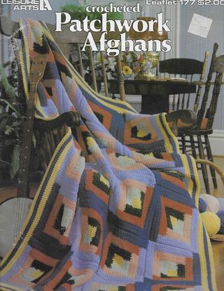 Patchwork Afghans Crochet Pattern Book, Leisure Arts #177