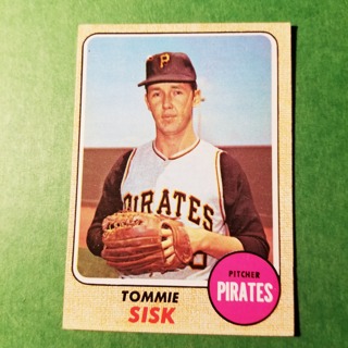 1968 - TOPPS BASEBALL CARD NO. 429 - TOMMIE SISK - PIRATES