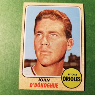 1968 - TOPPS BASEBALL CARD NO. 456 - JOHN O'DONOGHUE - ORIOLES