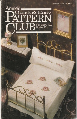 Annie's Quick & Easy Pattern Club Magazine: Crochet, Sewing, Cross Stitch, Knitting #73