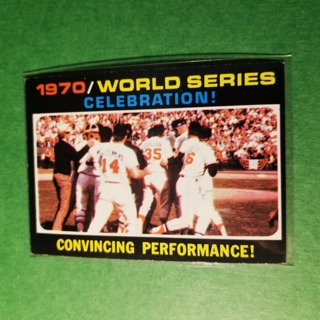 1971 Topps Vintage Baseball Card # 332 - 1970 WORLD SERIES CELEBRATION - EXMT/NRMT