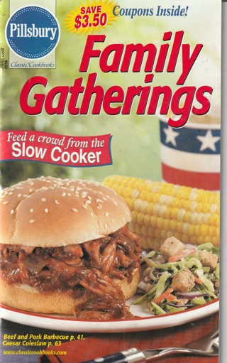 Soft Covered Recipe Book: Pillsbury: Family Gatherings