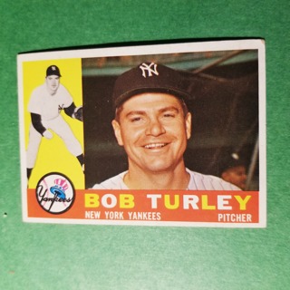 1960 - TOPPS BASEBALL CARD NO. 270 - BOB TURLEY - YANKEES - EXMT-NRMT+