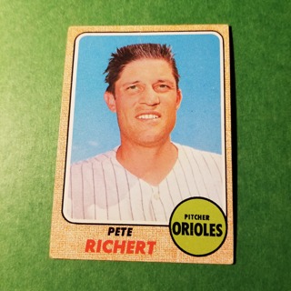 1968 - TOPPS EXMT - NRMT BASEBALL - CARD NO. 354 - PETE RICHERT - ORIOLES