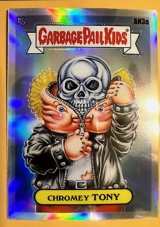 2023 Garbage Pail Kids Chrome - Chromey Tony #AN3a REFRACTOR Chrome Series 4