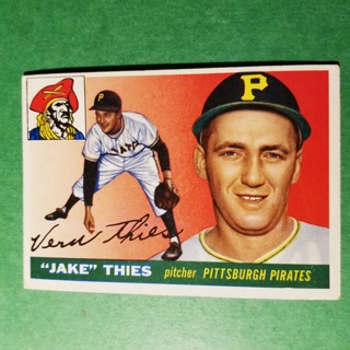 1955 - TOPPS BASEBALL CARD NO. 12 - JAKE THIES - PIRATES