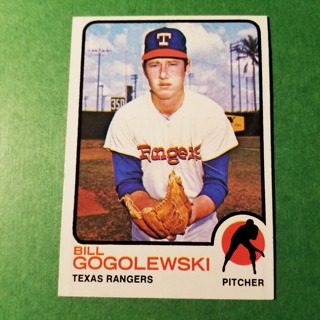 1973 - TOPPS BASEBALL CARD NO. 27 - BILL GOGOLEWSKI - RANGERS