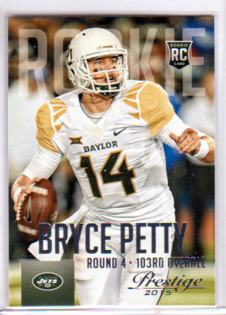 QB - Bryce Petty, 2015 Panini Prestige ROOKIE Card #214, New nYork Jets,  (EL2)