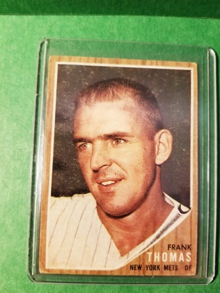 1962 - TOPPS EXMT - NRMT BASEBALL - CARD NO. 7 - FRANK THOMAS - METS