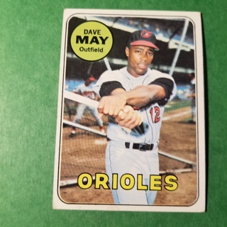 1969 - TOPPS BASEBALL CARD NO. 113 - DAVE MAY - ORIOLES