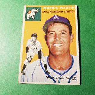 1954 - TOPPS BASEBALL CARD NO. 168 - MORRIE MARTIN - A'S