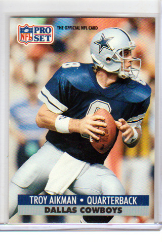 Troy Aikman, 1991 Pro Set Card #128, Dallas Cowboys, HOFr, (H)