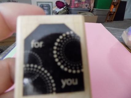 Wood mount rubber stamp Tag for you with dotted circles