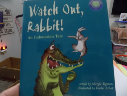 Watch Out Rabbit An Indonesian Tale