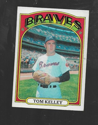 1972 TOPPS TOM KELLY #97 