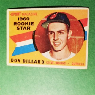 1960 - TOPPS BASEBALL CARD NO. 122 -  DON DILLARD ROOKIE - INDIANS - EXMT-NRMT+