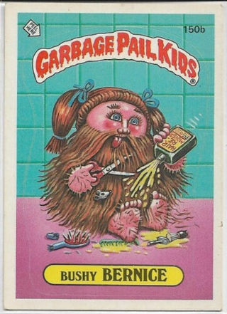 1986 TOPPS GARBAGE PAIL KIDS BUSHY BERNICE CARD
