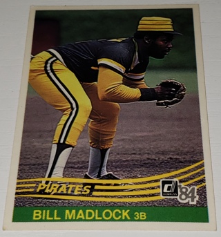 1984 ⚾ Donruss Bill Madlock Baseball Card #113 ⚾ Pittsburgh Pirates