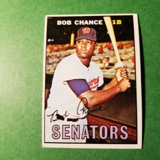 1967 - TOPPS BASEBALL CARD NO. 349 - BOB CHANCE - SENATORS