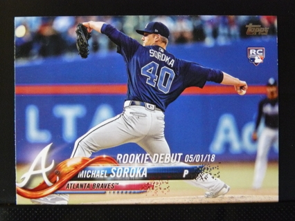 2018 Topps Update #US18 Mike Soroka Rookie Debut RC (Braves)