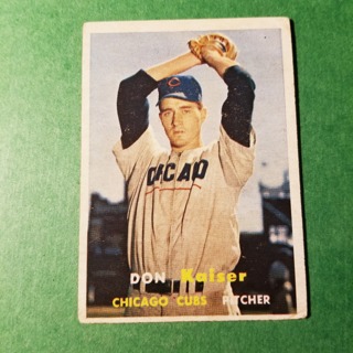 1957 TOPPS BASEBALL CARD - NO. 134 - DON KAISER - CUBS