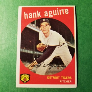 1959 - TOPPS BASEBALL CARD NO. 36 - HANK AGUIRRE - TIGERS - SHARP