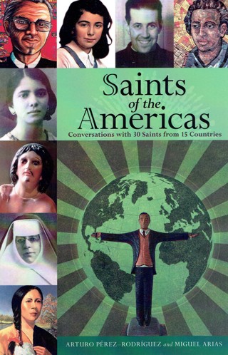 LAST RELIST OR TRASH Saints Of America Coversations With 30 Saints From 15 Countries Book *NEW* 