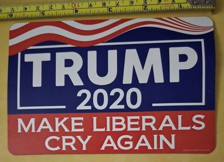 One Trump 2020 Make Liberals Cry Again Magnet