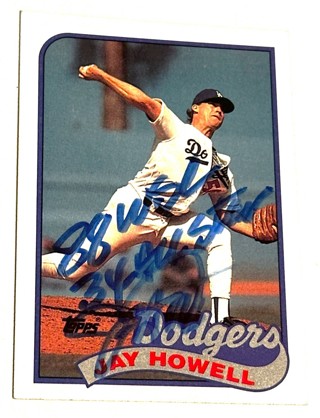 Autograph Jay Howell 1989 Topps #425 -Dodgers/With 1988 World Series Champ-3 Time All Star 