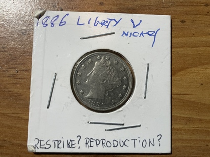 1886 Liberty V Nickel  Restrike Reproduction Coin