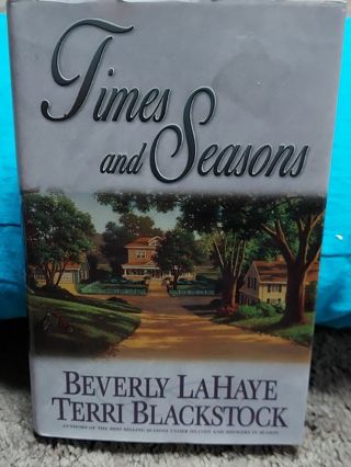 Times and Seasons (Seasons Series #3) Hardcover by Beverly LaHaye & Terri Blackstock