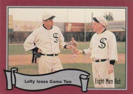 Tradingcard - 1988 Pacific Eight Men Out #44 - Lefty Loses Game Two - Chicago White Sox