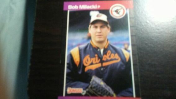 1989 DONRUSS BOB MILACKI BALTIMORE ORIOLES BASEBALL CARD# 651