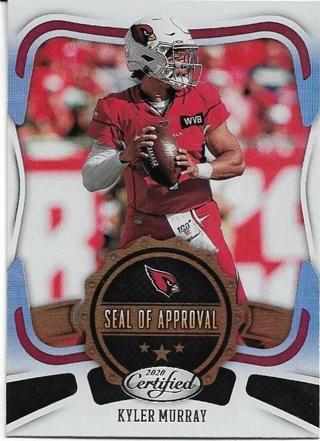 2020 CERTIFIED KYLER MURRAY SEAL OF APPPROVAL INSERT HOLO CARD