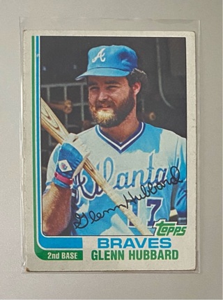 Glenn Hubbard 1982 Topps