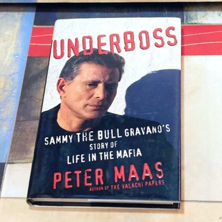 Underboss: Sammy the Bull Gravano's Story of Life in the Mafia (Hardcover)