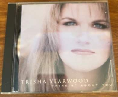 Trisha Yearwood Thinkin’ About You 
