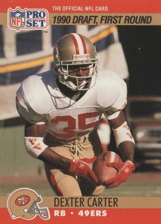 Tradingcard - NFL - 1990 Pro Set #693 - Dexter Carter DPK, RC - San Francisco 49ers First Round 