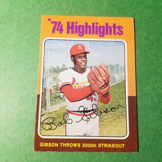 1975 - TOPPS BASEBALL CARD NO. 3 - 74 HIGHLIGHTS - GIBSON THROWS 3000TH STRIKEOUT